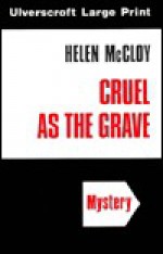 Cruel as the Grave - Helen McCloy