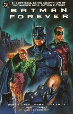 Batman Forever Official Comic Adaptation - Dennis O'Neil, Michal Dutkiewicz, Scott Hanna, Adrienne Roy