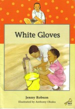 White Gloves (Key Readers, Orange level) - Jenny Robson