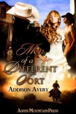 Men of a Different Sort - Addison Avery