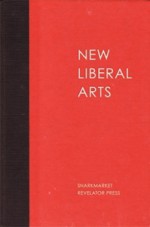 New Liberal Arts - Robin Sloan