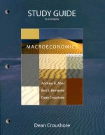 Study Guide for Macroeconomics - Dean Croushore, Andrew B. Abel