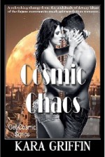 Cosmic Chaos - Kara Griffin