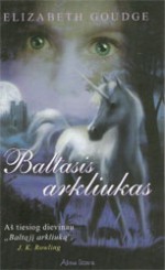 Baltasis arkliukas - Elizabeth Goudge, Zita Marienė