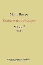 Epistemology & Methodology III: Philosophy of Science and Technology Part I: Formal and Physical Sciences: Epistemology and Methodology III: Philosophy of Science and Technology Part I: Formal and Physical Sciences Part II: Life Science, Social Scienc - Mario Augusto Bunge