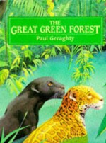 The Great Green Forest - Paul Geraghty