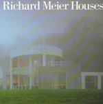 Richard Meier Houses - Richard Meier, Paul Goldberger