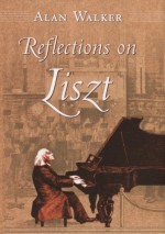 Reflections on Liszt - Alan Walker