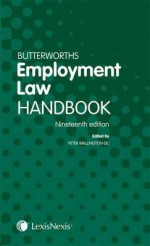 Butterworths Employment Law Handbook. Editor, Peter Wallington - Peter Wallington