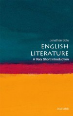 English Literature: A Very Short Introduction - Jonathan Bate