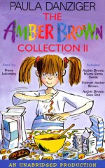 The Amber Brown Collection II (Amber Brown, #4-6) - Paula Danziger, Tony Ross, Dana Lubotsky