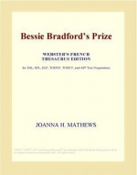 Bessie Bradford's Prize - Joanna H. Mathews