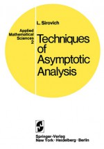 Techniques of Asymptotic Analysis. - L. Sirovich