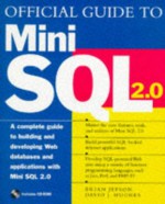 Official Guide to Mini SQL 2.0 [With Contains Mini SQL Version 2.0] - Brian Jepson