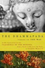 The Dhammapada: Verses on the Way (Modern Library Classics) - Glenn Wallis