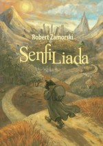 Senfiliada - Robert Zamorski