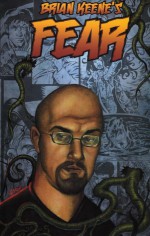 Brian Keene's Fear - Nate Southard