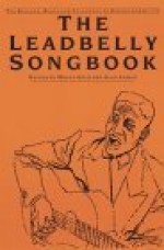 Leadbelly Songbook - Moses Asch, Alan Lomax