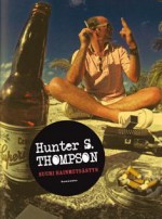 Suuri hainmetsästys - Hunter S. Thompson, Sami Heino, Seppo Lahtinen, Kalle Lintunen