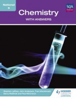 National 5 Chemistry with Answers - John Anderson, Stephen Jeffrey, Barry McBride, Paul McCranor, Fran MacDonald