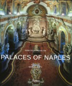 Palaces of Naples - Donatella Mazzoleni, Mark E. Smith