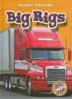 Big Rigs - Kay Manolis