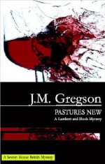 Pastures New - J.M. Gregson