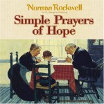 Simple Prayers of Hope - Norman Rockwell