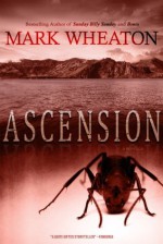 Ascension: A Novella - Mark Wheaton