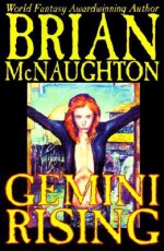 Gemini Rising - Brian McNaughton