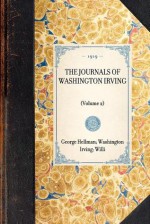 Journals of Washington Irving(volume 2) - Washington Irving, William Peterfield Trent, George Hellman, William Trent