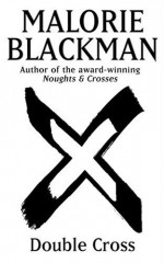 Double Cross - Malorie Blackman