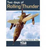 Two Days Of Rolling Thunder - Robert S. Deas, Steve Davies