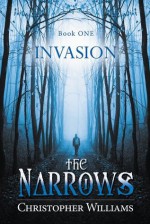 The Narrows: Invasion - Christopher Williams