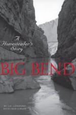 Big Bend - J.O. Langford, Fred Gipson