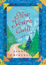 The New Year's Quilt - Jennifer Chiaverini