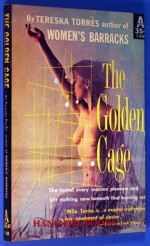 The Golden Cage - Tereska Torrès, Meyer Levin