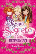 Benvenuti nel Regno Segreto (eNewton Narrativa) (Italian Edition) - Rosie Banks