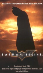 Batman Begins - Dennis O'Neil, David S. Goyer, Christopher J. Nolan