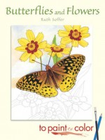 COLORING BOOK: Butterflies and Flowers to Paint or Color - NOT A BOOK