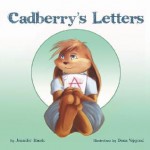 Cadberry's Letters - Jennifer Racek