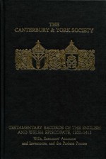 Testamentary Records of the English and Welsh Episcopate, 1200-1413: Wills, Executors' Accounts and Inventories, and the Probate Process - C.M. Woolgar