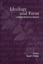 Ideology and Form in Eighteenth-Century Literature - David H. Richter