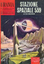 Stazione spaziale 539 - Kenneth Bulmer, Mario Galli