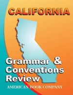 California Grammar and Conventions Review - Devin Pintozzi, Frank Pintozzi, Michael Kabel