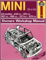 Haynes Mini Owners Workshop Manual, No. 527: 1959-1969 All Models 848cc, 970cc, 997cc, 998cc, 1071cc, 1275cc - John Haynes, John S. Mead