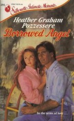 Borrowed Angel - Heather Graham Pozzessere