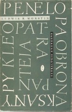 Tetralogia antyczna: Penelopa; Obrona Ksantypy; Kleopatra; Panteja - Ludwik Hieronim Morstin