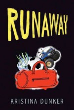 Runaway - Kristina Dunker