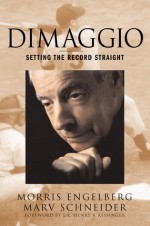 Dimaggio - Morris Engleberg, Morris Engelberg, Marv Schneider, Henry Kissinger